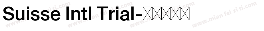 Suisse Intl Trial字体转换